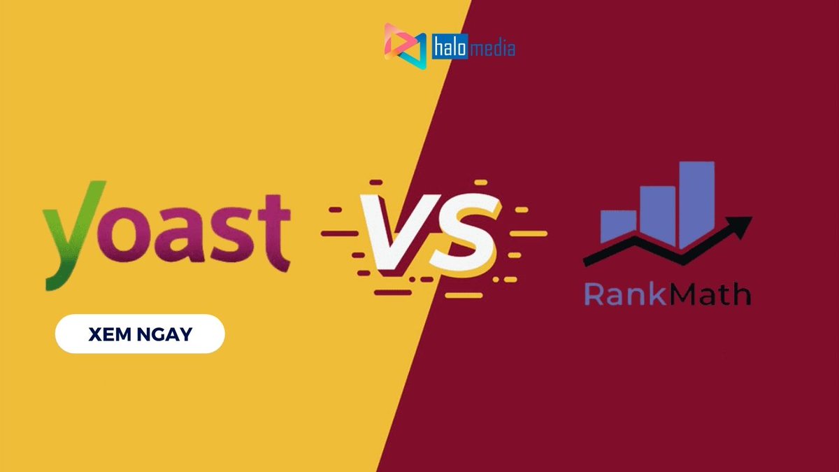 halomediavn's tweet photo. Rank Math Vs Yoast SEO: So Sánh Plugin SEO Nào Tốt Nhất? 2023
 Nên Sử dụng Plugin nào ?
#thiếtkếweb #chuẩnSEO #halomedia #SEO #yoastseo #rankmathseo
#yoastsevsrankmathseo https://t.co/gtZ6WAwuTe