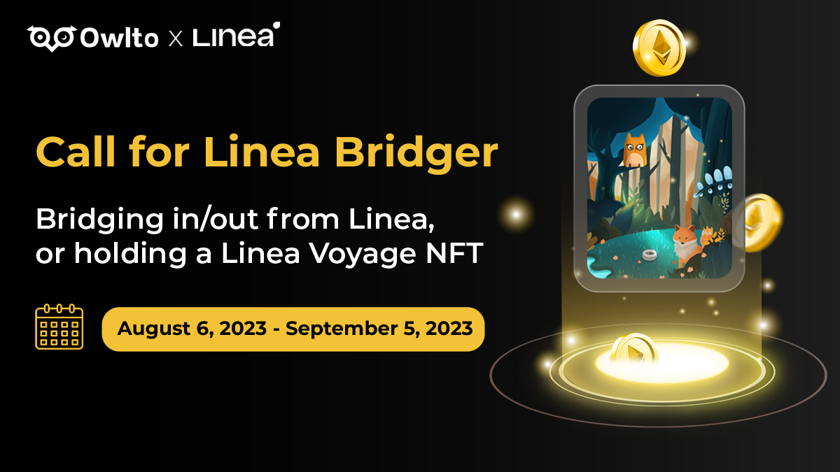 🤠 <a href="/Owlto_Finance/">Owlto Finance(🦉💛🦉)</a>  x <a href="/LineaBuild/">Linea.eth</a> Bridgers!  

🛂  #Airdrop for the Linea Voyage NFT Holders! 
🛂 And the bridgers who transfer funds in/out from #Linea via #OwltoFinance.  

🎁Mint the "Owlto x Linea Bridger" NFT for free!  

Join now 👉： galxe.com/OwltoFinance/c…