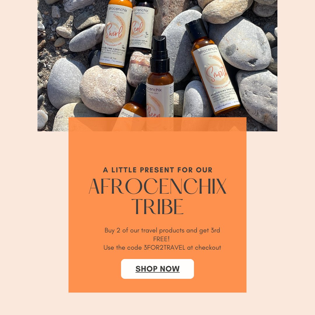 For the whole of August you can get 3 for 2 on our travel products! Shop and save on Afrocenchix today 🧡🛍️