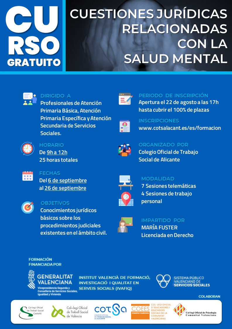 ❗️ CURSO ✔️ CUESTIONES JURÍDICAS RELACIONADAS CON SALUD MENTAL 📅 6/9 a 26/9 🕕 de 9h a 12h (25 horas) 📝 Inscripción 22/8 - 17h 💻 Online ℹ️ cotsalacant.es/es/post/notici… #TrabajoSocialDiverso🌈