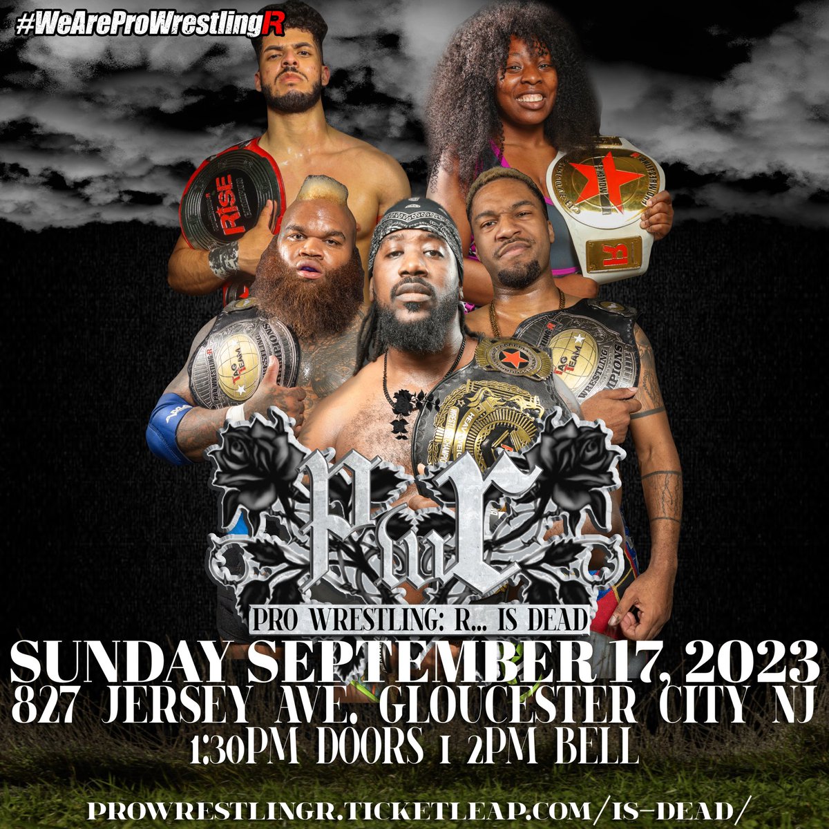 Everything That Has A Beginning, Has An End

ProWrestling:R ...Is Dead

September 17, 2023

Live from the Pine Grove Civic Association 

827 Jersey Avenue 

Gloucester City, NJ 08030
#WeAreProWrestlingR

prowrestlingr.ticketleap.com/is-dead/