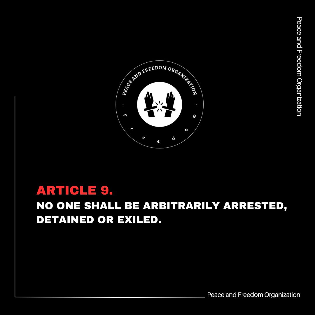 PeaceFreedomO's tweet photo. Article 9:
No one shall be arbitrarily arrested, detained or exiled.
#Human_freedom https://t.co/FykpNhZvGj