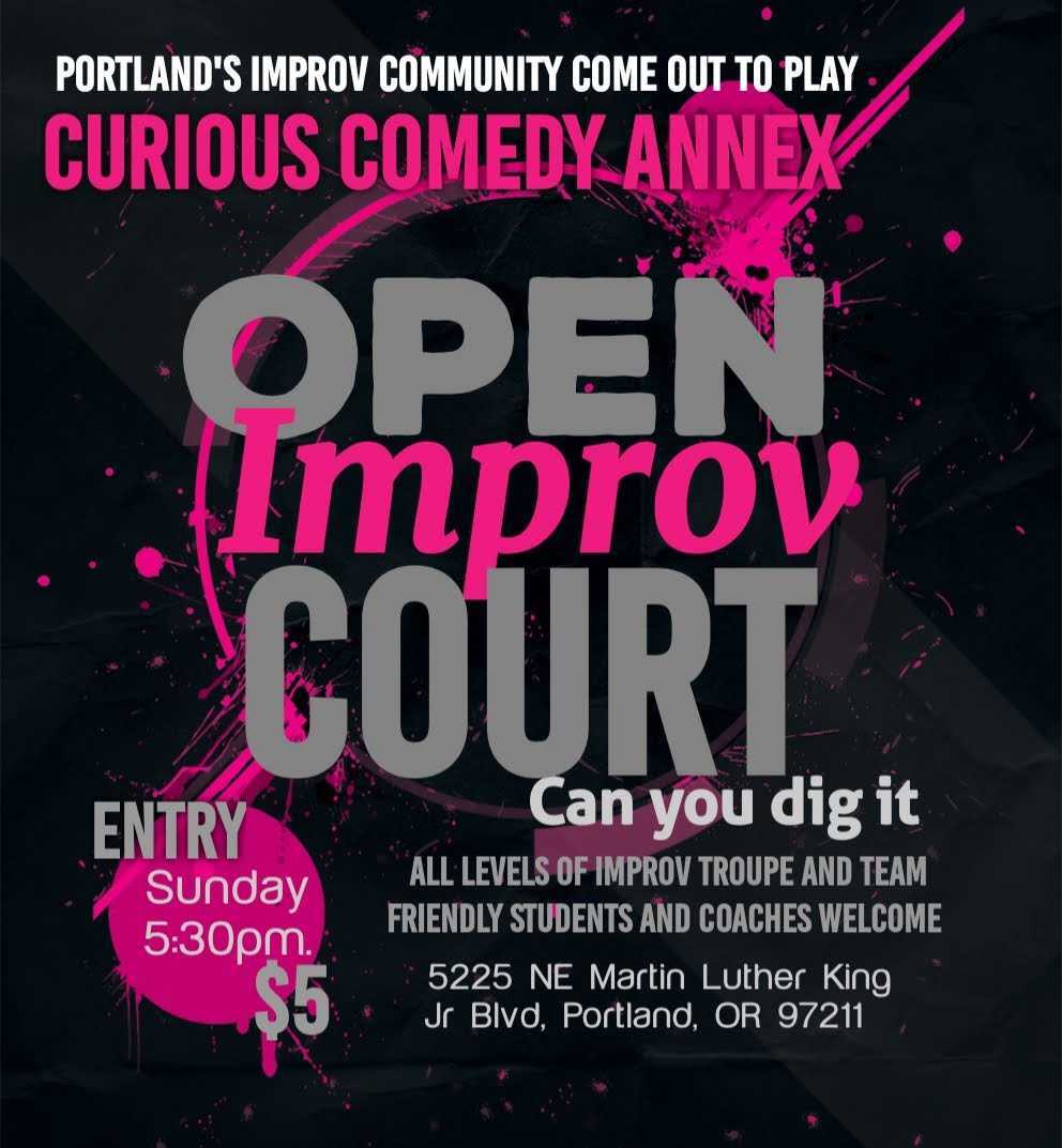 HAVE YOU BEEN TO OPEN COURT?

Today! Improvisers of all experience levels take the stage to play together. Join us to play or just to watch: it's time to hit the court!
