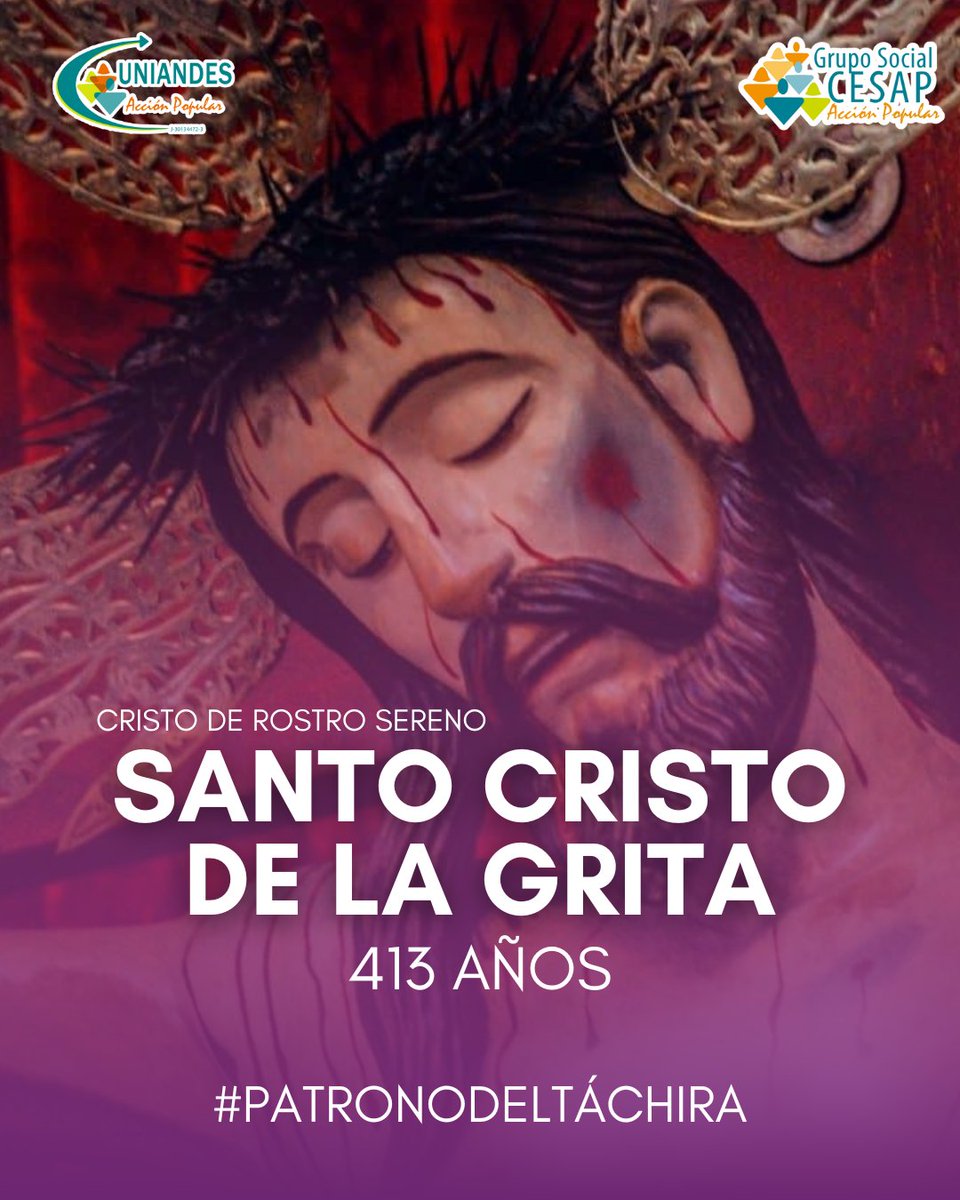 El #SantoCristoDeLaGrita es el #PatronoDelTáchira en sus 413 años de historia. #UniandesAC eleva una oración  por cada una de las familias del Táchira y Venezuela, para que encuentren paz, salud y bienestar.