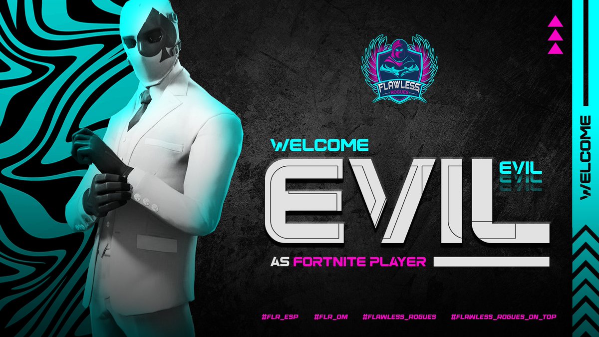 FlawlessRogues's tweet photo. نرحب بإنضمام العضو الجديد [Evil]  لاعب لعبة فورتنايت متمنين له كل التوفيق والنجاح.

We welcome the new member to join as fortnite player We wish him all the best and success.

#flr_om 
#flr_esp
#flawless_rogues
@omanesport 
@Omantel 
@OoredooOman https://t.co/skfY2d5ajS