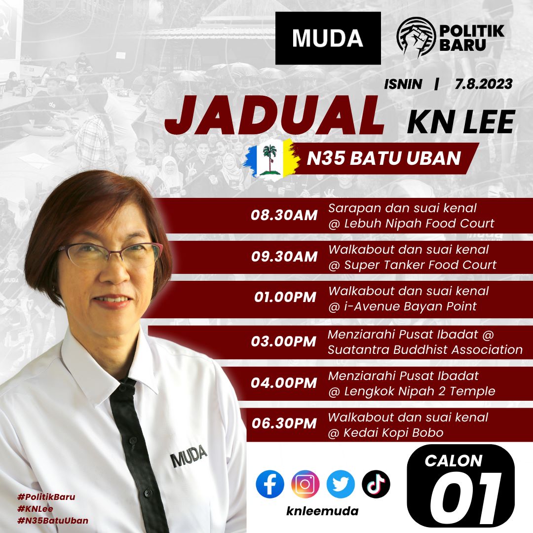 KNLeeMUDA's tweet photo. Inilah jadual saya untuk hari esok. Isnin 7/8/2023.
Kalau terserempak jangan lupa bertegur!
#PolitikBaru #knlee #n35batuuban #CalonNo1 #partimuda https://t.co/gNf7nfVOc4