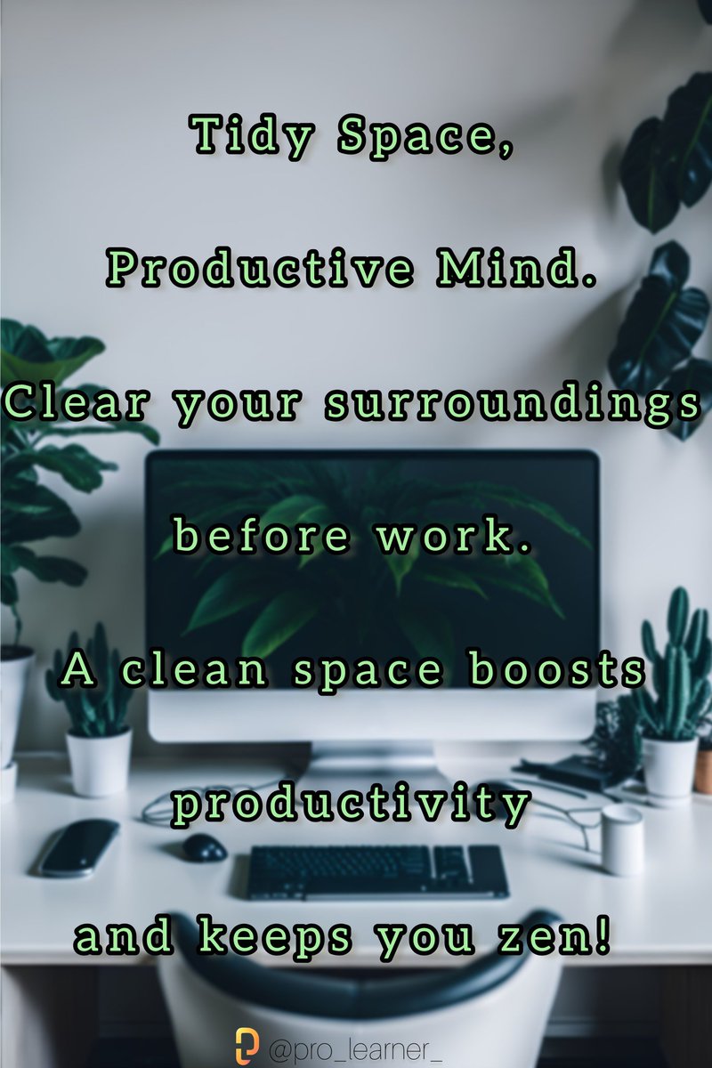 pro_learner_'s tweet image. Spark Joy, Work with Ease.
A Tidy Space, A Productive Place! #ProductivityHacks #OrganizeForSuccess
#CleanUp
