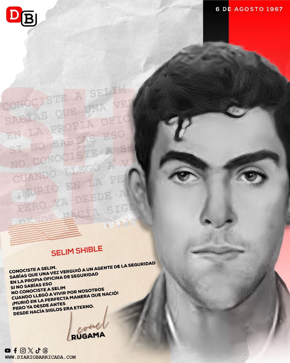 #6Agosto 
Selim Shible* Sandoval 

♥️🖤 PRESENTE ♥️🖤

Hace 56 años en 1967 en Managua, cayó en combate este militante de la causa sandinista.

Considerado precursor de la guerrilla urbana
#Nicaragua