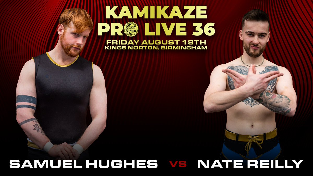 The 4th match for #KPLive36 on Friday August 18th in Kings Norton, Birmingham.

@LHPSamuel vs <a href="/NateReillyPW/">Nate Reilly</a> 

Tickets: ringsideworld.co.uk/events.php?id=…