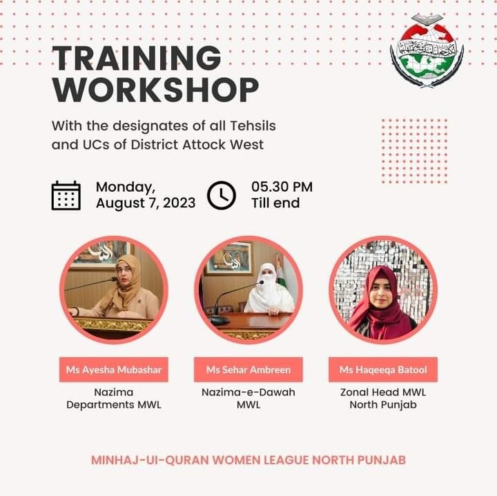 #TrainingWorkshop with the designates of District Attock West.
Monday, August 7, 2023 at 05:30 pm

#mwlnorth #MinhajSisters