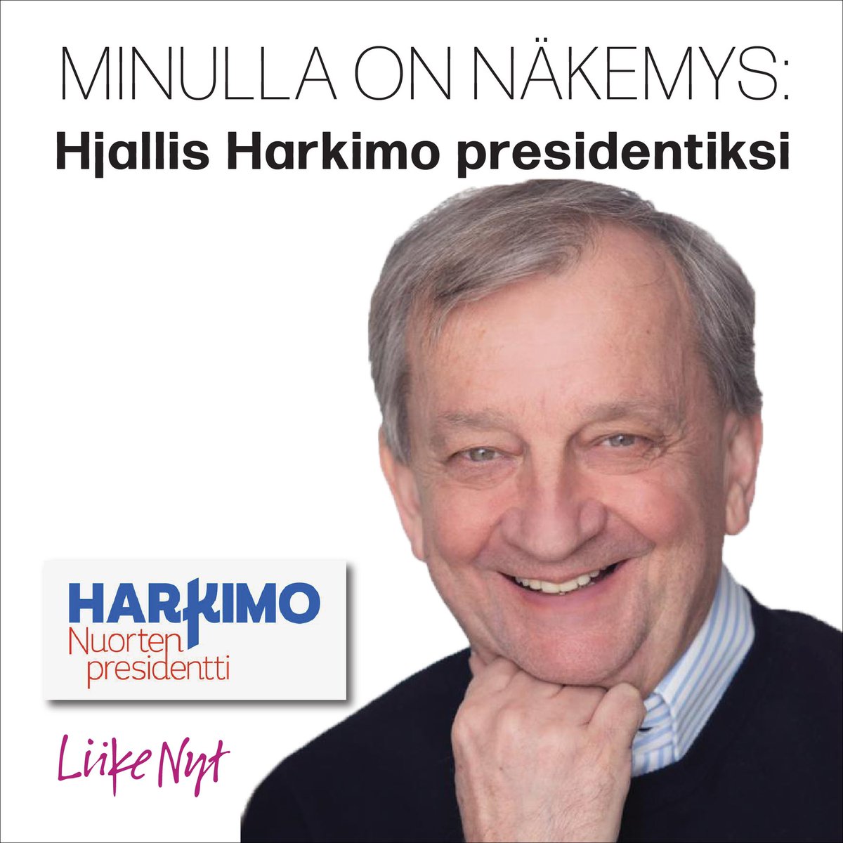 Presidentinvaali toimitetaan 28.1.2024. Liike Nytin ehdokkaana on puolueen puheenjohtaja Harry Harkimo. Tutustu Hjallikseen oheisesta linkistä hjallisharkimo.fi <a href="/hjallisharkimo/">Hjallis Harkimo</a>