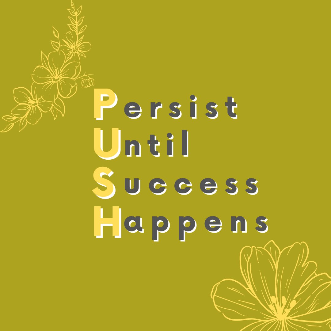 P.U.S.H. 
Persist 
Until 
Success 
Happens
thechooseyvegan.com