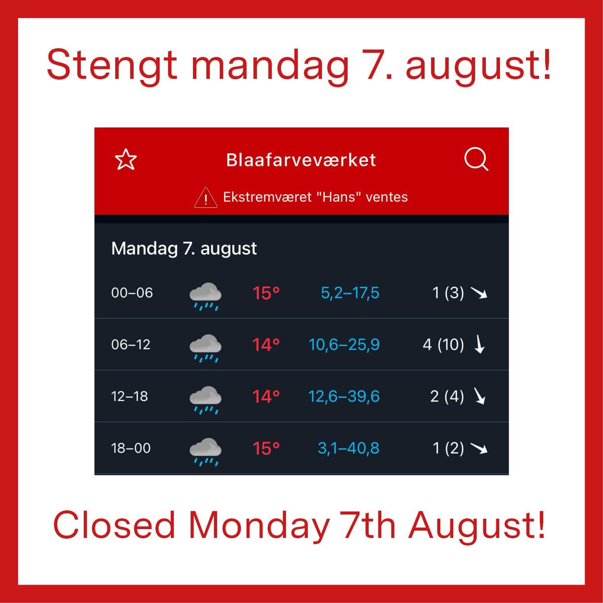 ‼️ På grunn av ekstremværet Hans som er meldt å treffe oss og store deler av Østlandet mandag velger vi å holde stengt mandag 7. august ‼️ Vi oppfordrer alle til å følge med på myndighetenes anbefalinger!