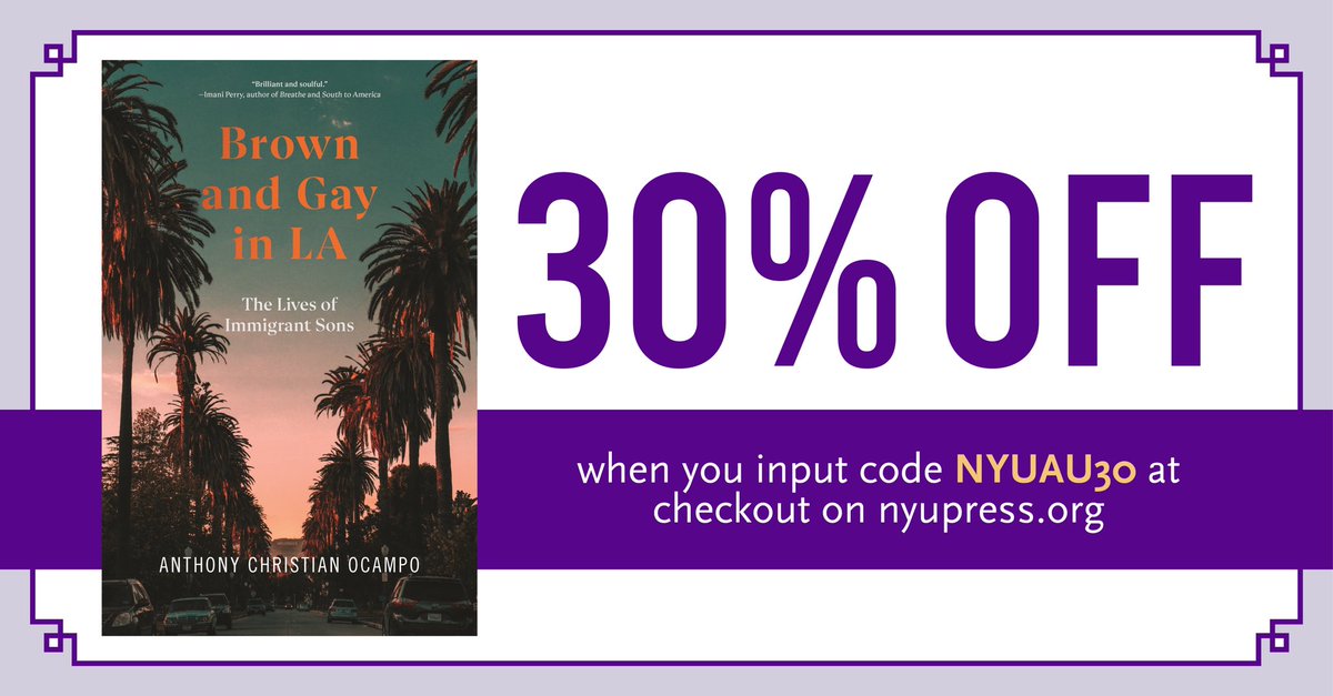 One month away from the paperback release of BROWN AND GAY IN LA. 

With the discount code (NYUAU30), the paperback is just $11 + tax and shipping if you order direct from publisher at nyupress.org.