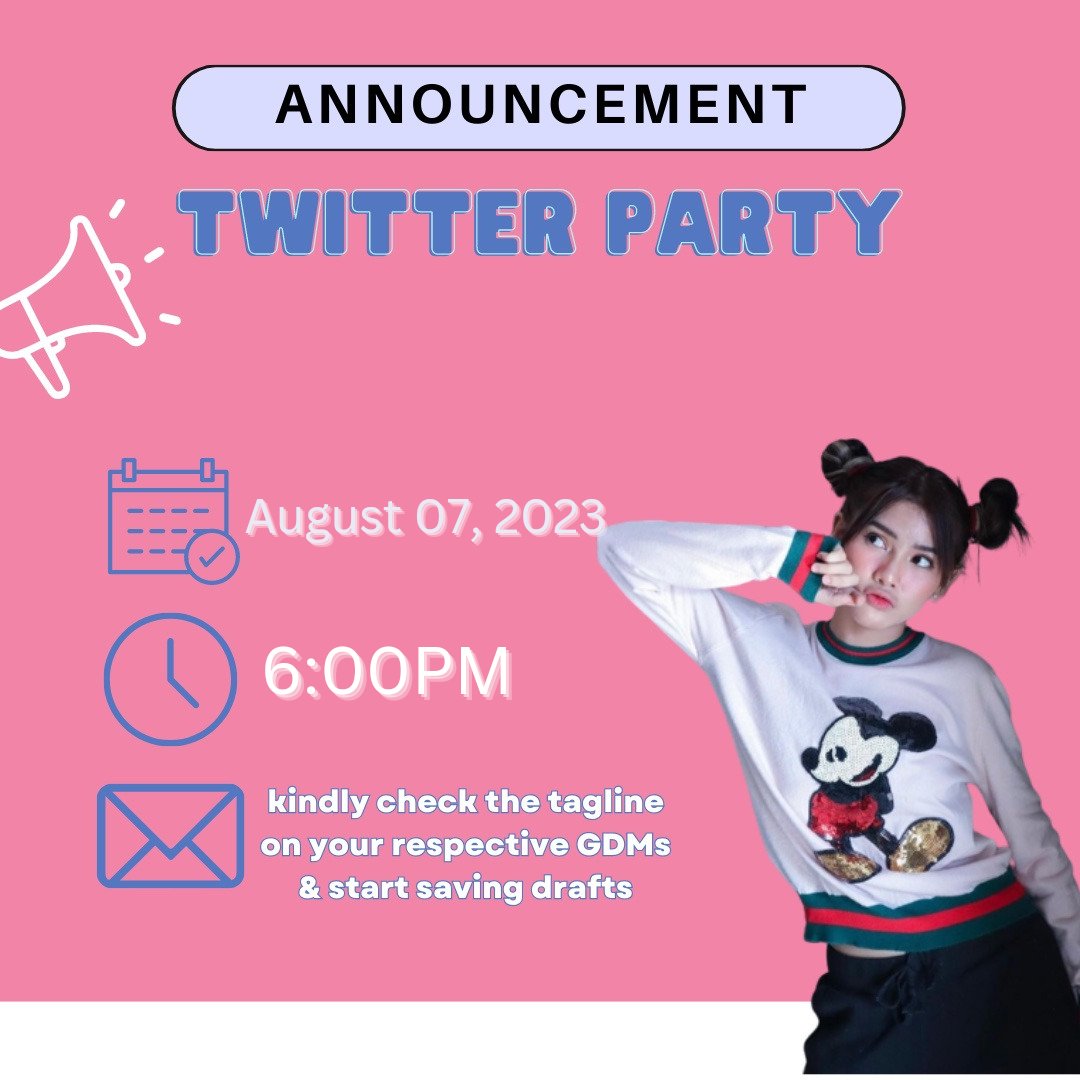Twitter party alert! 🚨

We will be having a Twitter party LATER!

• August 07, 2023 | 6:00PM (PH Time)

Check your respective GDM's or Message us for the Official tagline. Thank You! 🙏

Save drafts everyone! 🤍 

#MaxineTrinidad