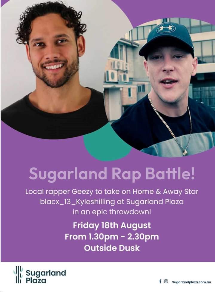 A thing is happening in Bundy

#Geezy takes on Home and Away star #blacx_13_ at #SugarlandPlaza 

We will be there supporting our local talent 🤟