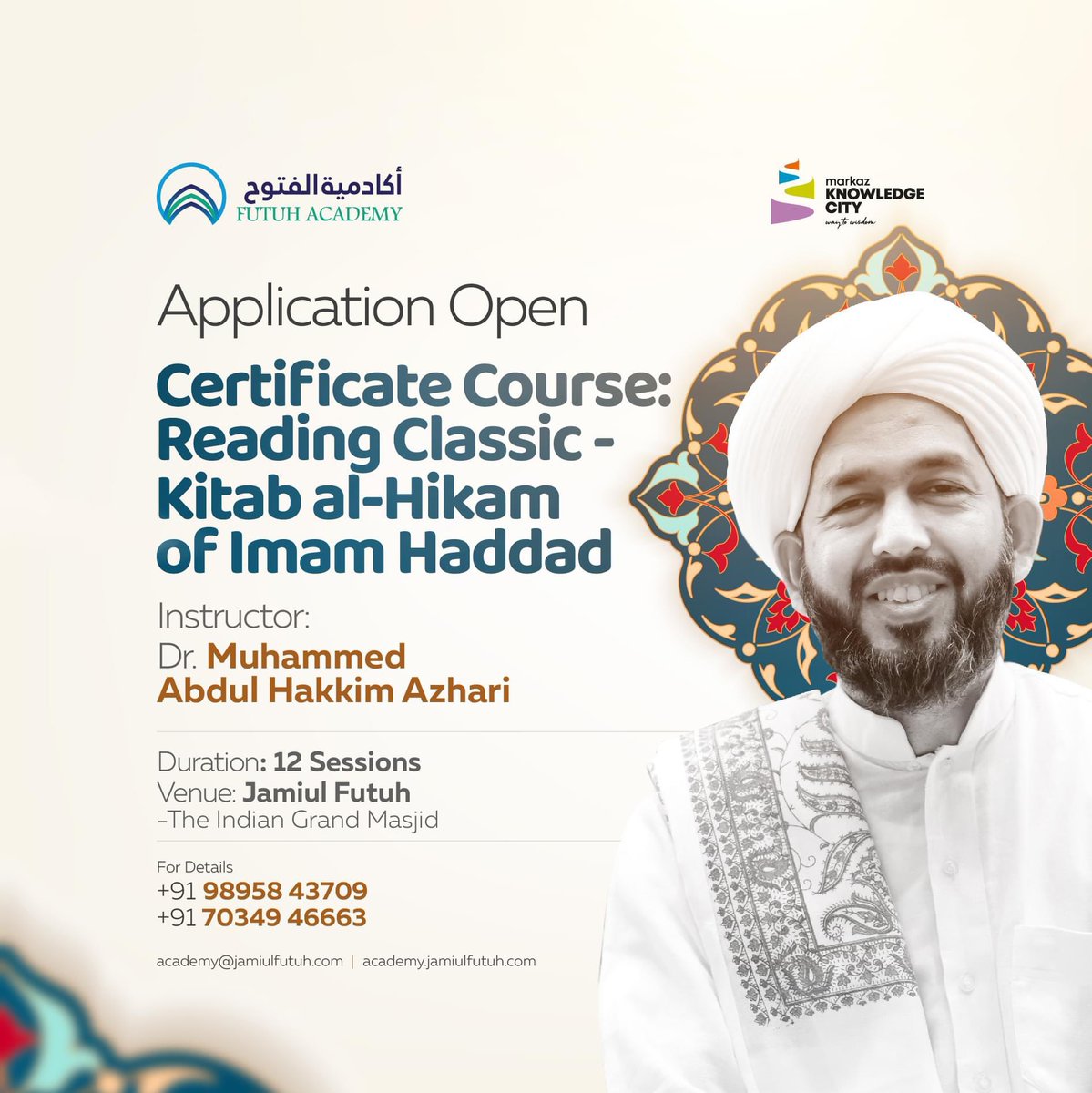 For more information and details, Call/Whatsapp at +91 98958 43709, +91 70 34 94 66 63, or email us at academy@jamiulfutuh.com.

#futuhacademy #certificatecourse #drmahazhari
