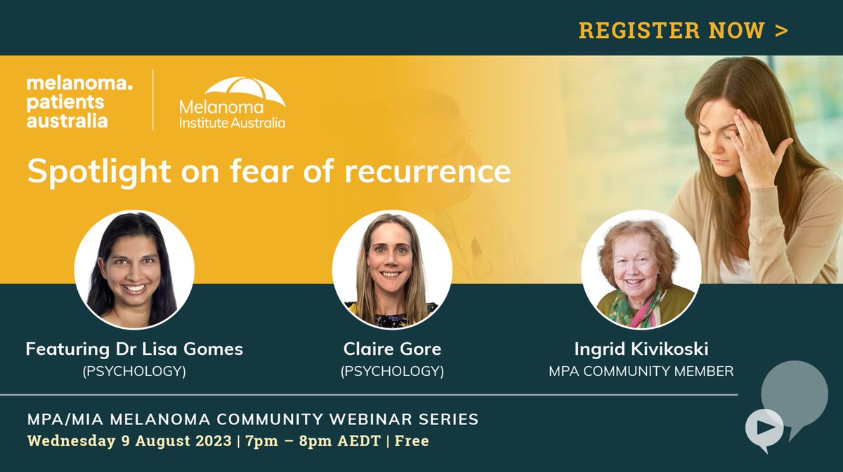 Melanoma Australia (@melanomasupport) on Twitter photo Join Melanoma Patients Aust and <a href="/MelanomaAus/">Melanoma Institute Australia</a>
for a free live webinar – Spotlight on Fear of Recurrence.
📆9 August 7-8pm AEST
Register: us02web.zoom.us/webinar/regist…
#melanoma #webinar #melanomaawareness #scanxiety #melanomapatients Join Melanoma Patients Aust and <a href="/MelanomaAus/">Melanoma Institute Australia</a>
for a free live webinar – Spotlight on Fear of Recurrence.
📆9 August 7-8pm AEST
Register: us02web.zoom.us/webinar/regist…
#melanoma #webinar #melanomaawareness #scanxiety #melanomapatients