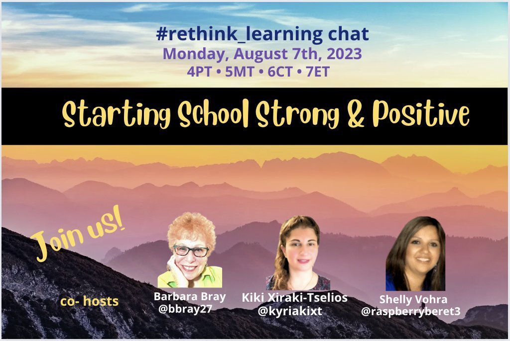 Join the #rethink_learning chat "Starting School Strong &amp; Positive" Monday, August 7th, 2023 (4PT/7ET)

Pls RT/Tag friends <a href="/ChristineBemis2/">Christine Bemis</a> <a href="/KarlOLeary4/">Karl O’Leary</a> <a href="/ErmaLuis1/">Miss. Luis (she/her) 🇨🇦</a> <a href="/dubioseducator/">Faige Meller 🎗️</a> <a href="/DrFrankRud/">Frank Rudnesky, Ed. D.</a> <a href="/awfrench1/">Abigail French</a> <a href="/Hahne_Elyse/">Elyse Hahne</a> <a href="/gdorn1/">Gretchen Dorn</a> <a href="/biologygoddess/">Bonnie Nieves is posting on LinkedIn now</a> @BarbaraGruener <a href="/LeanoraBenton3/">Leanora Benton D.Ed.</a> <a href="/mexusmx/">John Miller</a>