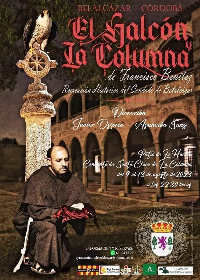 El Halcón y la Columna. Recreación histórica del Condado de #Belalcazar