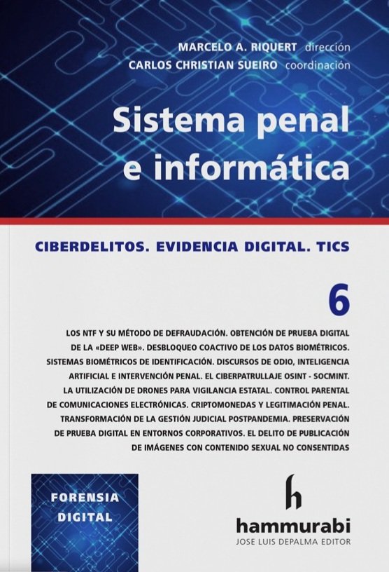 NOVEDAD
Sistema penal e informatica N°6
LANZAMIENTO!!!