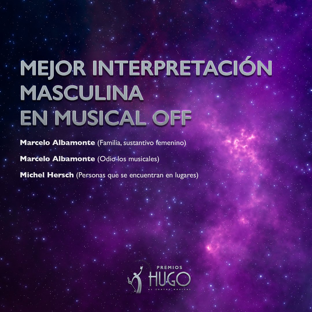 Nominaciones a MEJOR INTÉRPRETACIÓN MASCULINA EN MUSICAL OFF
Premios Hugo Temporada 2022-2023

#premioshugo #teatromusical #teatro #espectaculos #premios #musichall #infantil #musical #off
#musicaltheatre #awards #shows