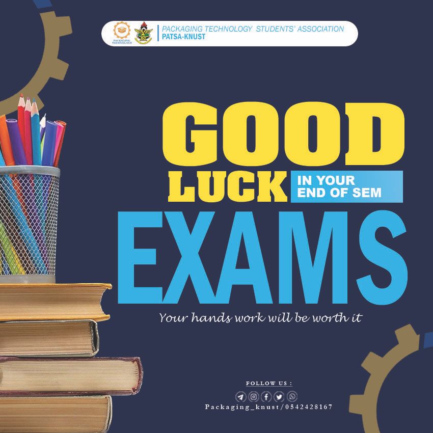 Best wishes✨ to you all with the end of semester examination. May you all excel 〽️in your studies and achieve great success. Remember to stay focused, stay positive😊, and believe in yourselves. You've got this! Good  Luck 
#PACKAGINGTECHNOLOGY