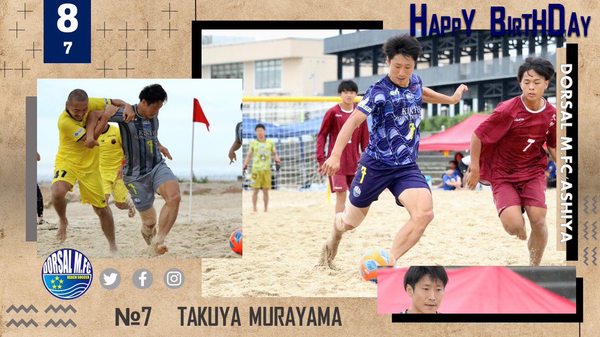 dorsalmfc's tweet photo. 【Happy Birthday🎉】
🎈8月7日
本日は、村山拓也選手の誕生日です🎂
おめでとうございます🍾
📷@meri._.melo
#dorsalmfcashiya
#beachsoccer
#季鋏造園土木
#株式会社石飛
#炭火焼肉かんてき
#Charme
#esforco2016
#SATOSPORTS
#UEMURASPORTS
#anico https://t.co/cdwrOgJmkN