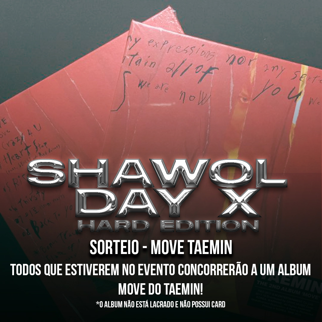 [SHAWOL DAY X] Como fazemos tradicionalmente, teremos o sorteio de um album MOVE do Taemin. Para participar, basta comparecer ao evento. 

Não tá sabendo do Shawol day? Será dia 10 de Setembro na Quinta da Boa Vista - RJ
Para participar, entrem no link: 
forms.gle/EkKEVF7fpicCv7…
