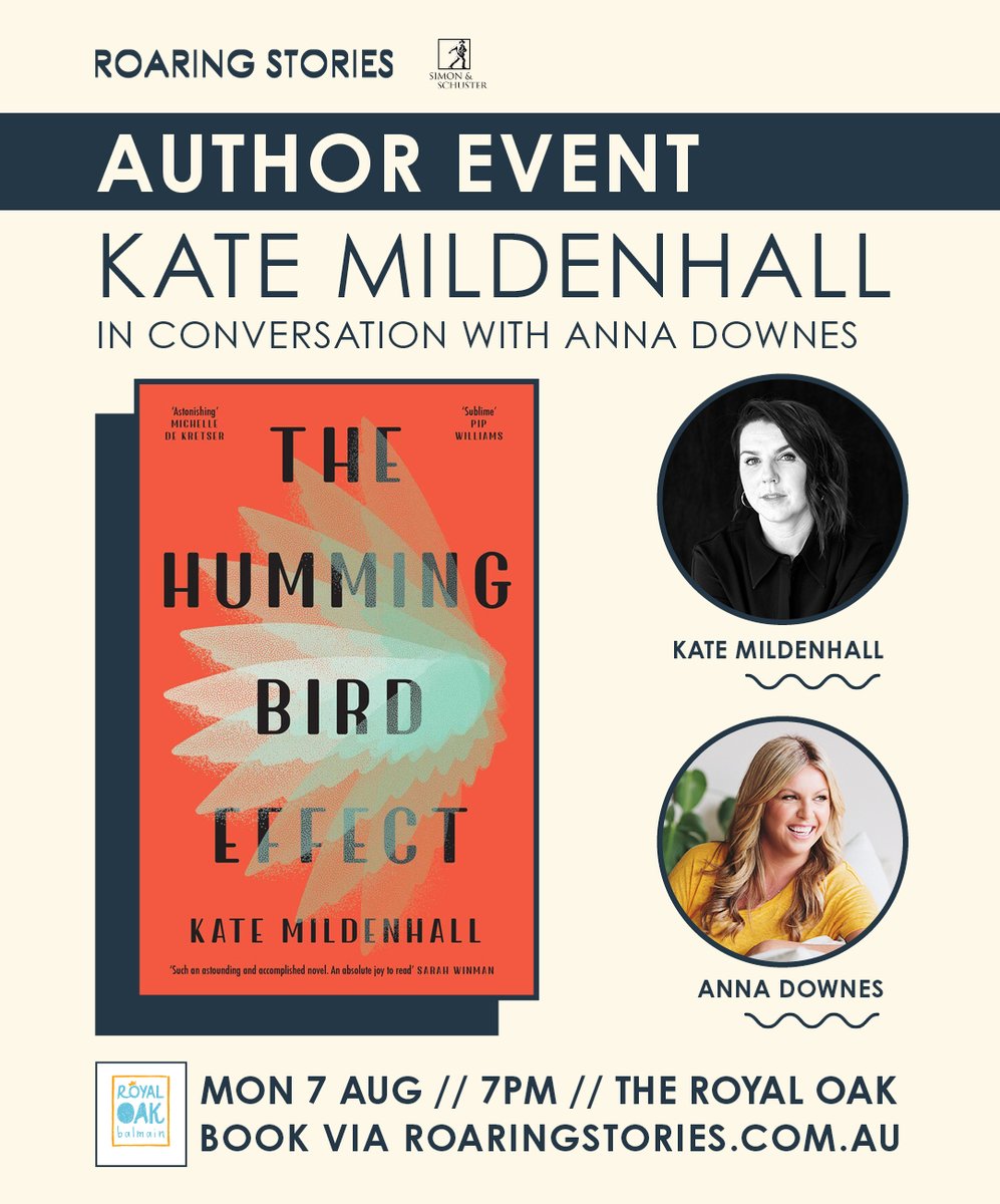 Tonight! ✨ Come down to the Royal Oak in Balmain from 7pm to hear from the acclaimed author of The Mother Fault @katemildenhall, as she talks about her new book, The Hummingbird Effect. 

Get tickets: thehummingbirdeffect.eventbrite.com.au
<a href="/SimonSchusterAU/">SimonSchusterANZ</a>