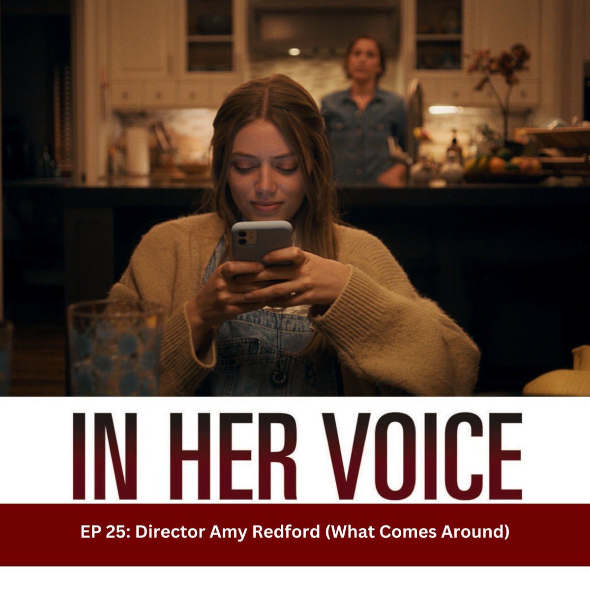 Amy Redford's latest film, WHAT COMES AROUND, is a thriller that explores shifting power dynamics among a mother, her teenage daughter, and the daughter's older boyfriend. Listen Now: tinyurl.com/su3vkfkd