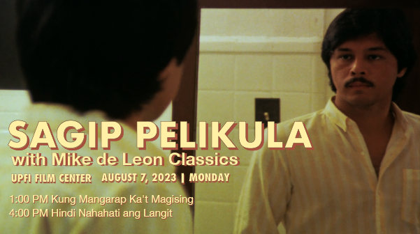 SCREENINGS | SAGIP PELIKULA

Admission: Php 200/150

Tickets are available at the cinema entrance 1 hour before the scheduled screening.

The screenings are open to the public on a first-come, first-served basis. Eating and drinking are not allowed.