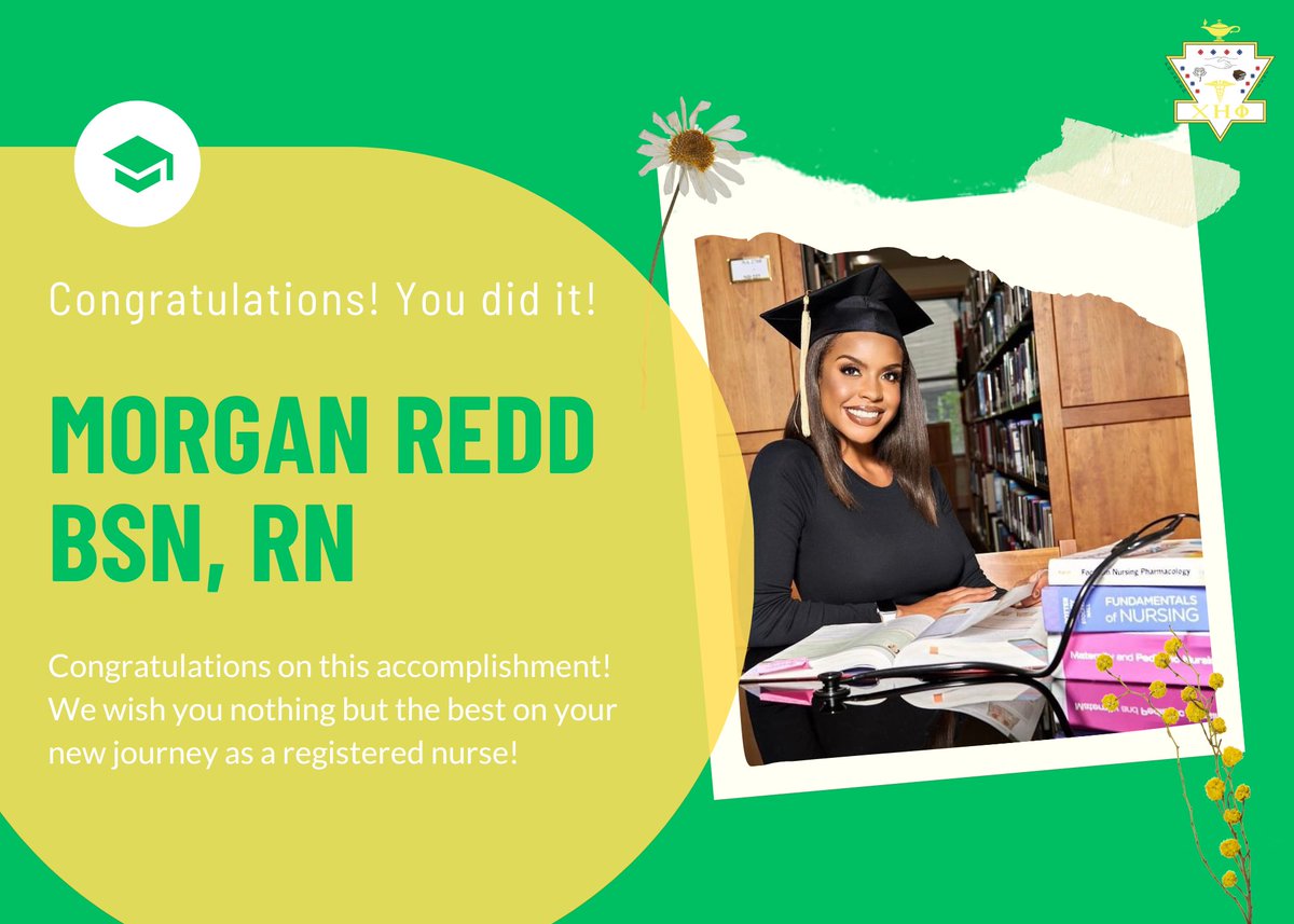 Congratulations Soror Morgan Redd BSN, RN on graduating and successfully passing NCLEX! Morgan will be working as a Stem Cell Transplant Nurse! 🎉💉💚💛 @ClassicMorgann