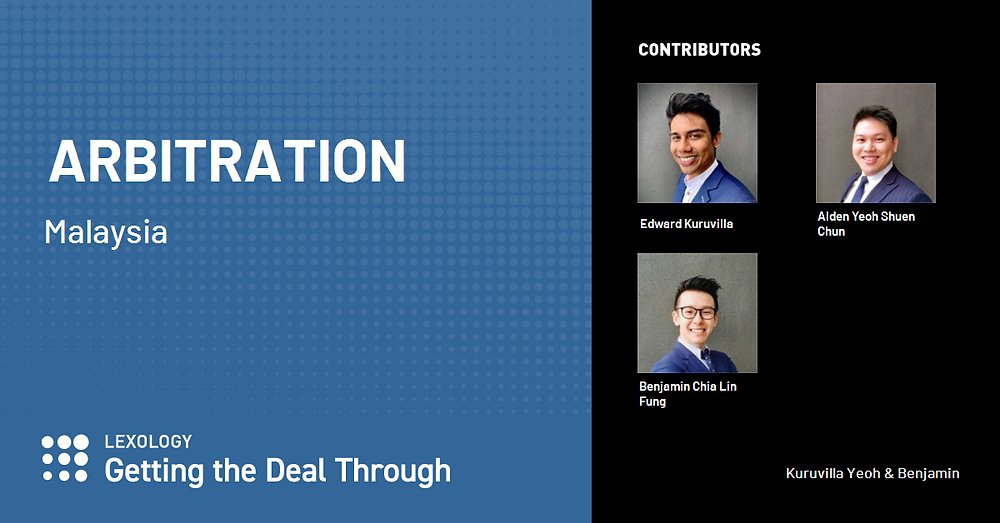 We are pleased to share that our <a href="/edwardkuruvilla/">Edward Kuruvilla</a> , Alden Yeoh and Benjamin Chia have contributed to the Malaysian Chapter of Lexology Getting The Deal Through (GTDT) - Arbitration 2023.

The publication can be assessed at our website via the link below.
wix.to/6vFZVAc