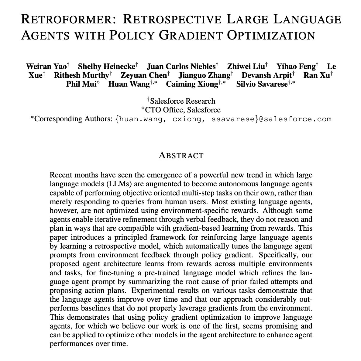 Retroformer: Retrospective Large Language Agents with Policy Gradient Optimization paper page: huggingface.co/papers/2308.02… Recent months have seen the emergence of a powerful new trend in which large language models (LLMs) are augmented to become autonomous language agents capable…