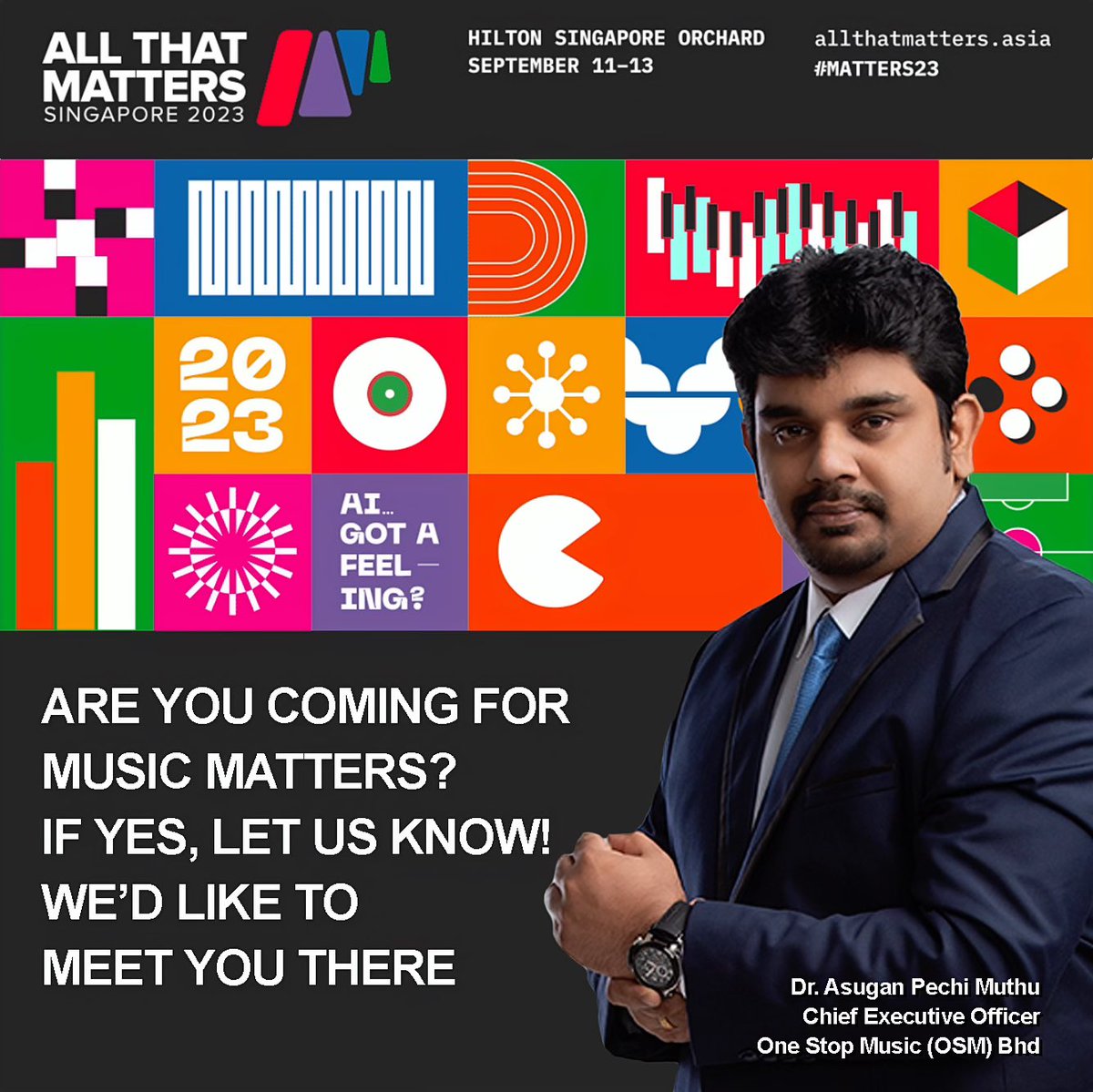 The much-awaited ALL THAT MATTERS conference in Singapore. If you're interested in meeting with OSM, do contact us. We shall be there from 10-13 Sept. See you there!'
#musicmatters #allthatmatters #ATM2023 #musicconference #musicbiz #musicbusiness #allthatmatters2023 #matters23