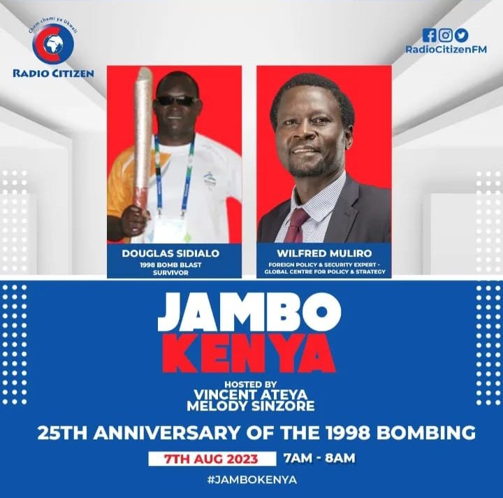 Radio Citizen (@radiocitizenfm) on Twitter photo Katika mjadala wa #JamboKenya tunaadhimisha miaka 25 tangu kujiri kwa shambulizi katika ubalozi wa Marekani kati kati mwa jiji la Nairobi mwaka wa 1998.
#JamboKenya
#RadioNumberOne <a href="/MelodySinzore1/">MelodySinzore1</a> <a href="/VincentAteya/">Vincent Ateya</a> Katika mjadala wa #JamboKenya tunaadhimisha miaka 25 tangu kujiri kwa shambulizi katika ubalozi wa Marekani kati kati mwa jiji la Nairobi mwaka wa 1998.
#JamboKenya
#RadioNumberOne <a href="/MelodySinzore1/">MelodySinzore1</a> <a href="/VincentAteya/">Vincent Ateya</a>