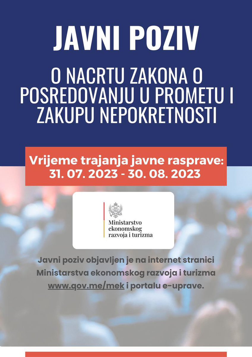 📢 JAVNI POZIV 📢

Pozivamo sve zainteresovane da se uključe u javnu raspravu o Nacrtu Zakona o posredovanju u prometu i zakupu nepokretnosti.

📆 Rok za primjedbe: 30.08.2023.

Više informacija na: qov.me/mek

Vaš doprinos je važan! Hvala na učešću!