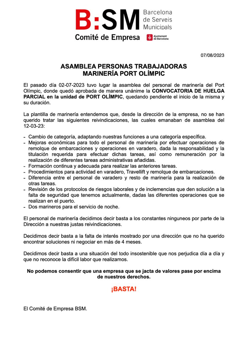 Tras la asamblea celebrada el pasado 02/08, el personal de Marinería de <a href="/PortOlimpic/">Port Olímpic Barcelona</a> decidió de manera unánime la convocatoria de #Huelga para reivindicar las justas mejoras y peticiones que la Dirección de #BarcelonaServeisMunicipals no quiere atender #PortOlimpic