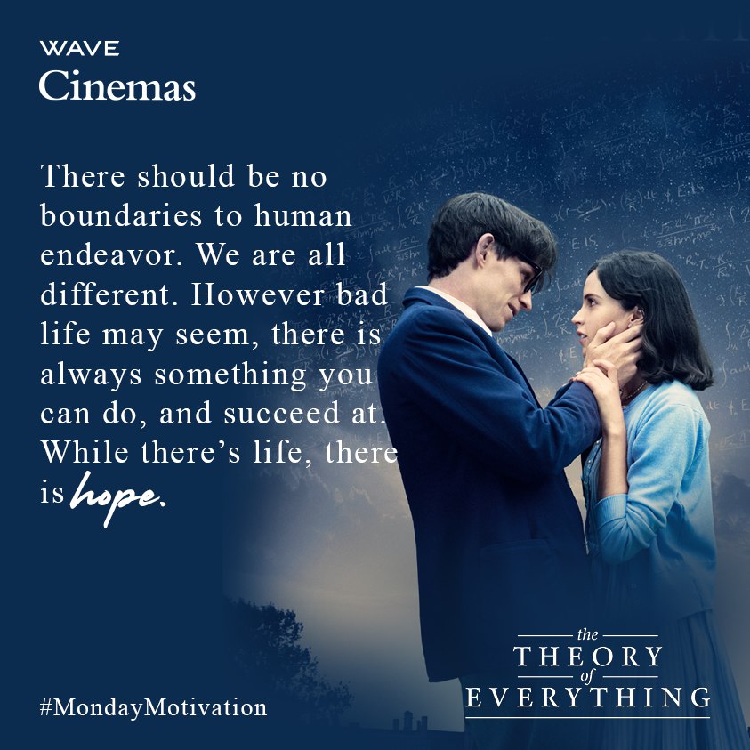 #Monday #Motivation #MondayMotivation #PositiveVibes #Positivity #NewWeek #Bollywood #WaveCinemas #TheTheoryofEverything #hollywoodmovie