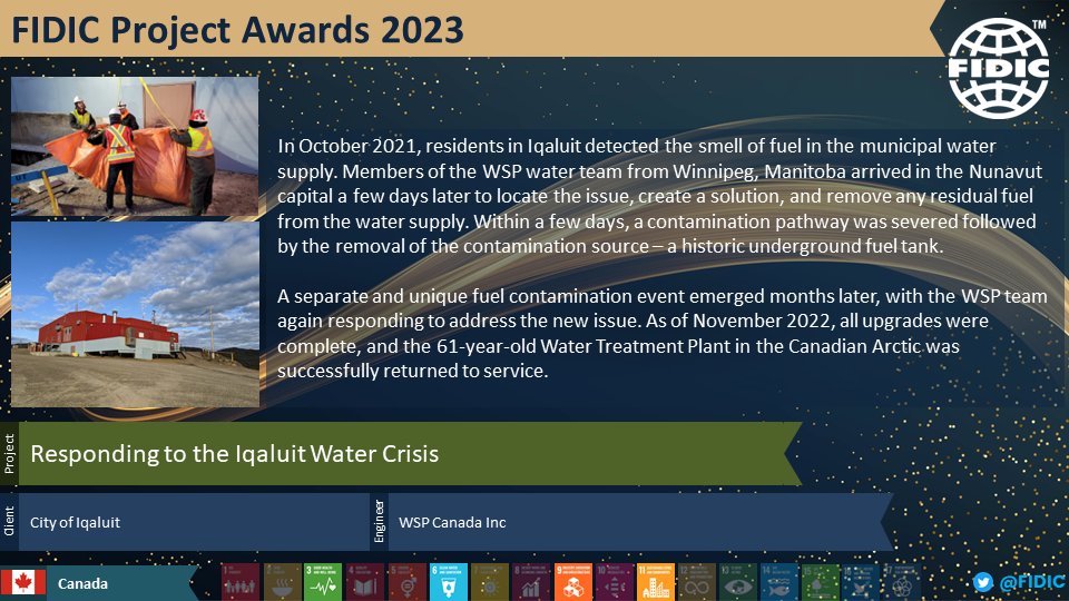 We are proud to announce the winners of the prestigious FIDIC Project Awards 2023 
🥇Responding to the Iqaluit Water Crisis (Canada) Client: City of Iqaluit. Engineer(s): <a href="/WSPCanada/">WSP Canada</a> Inc.
For more info🔗 fidic.org/node/41605
#FIDICawards #FIDICGIC23