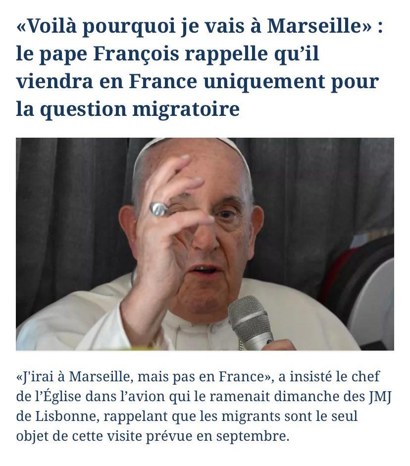 L'Élysée devrait répondre : "Si le Saint-Père ne veut pas venir en France, il n'est pas le bienvenu à Marseille."

François crée un incident diplomatique majeur. Faire semblant de ne pas s'en rendre compte est une forme de déshonneur.