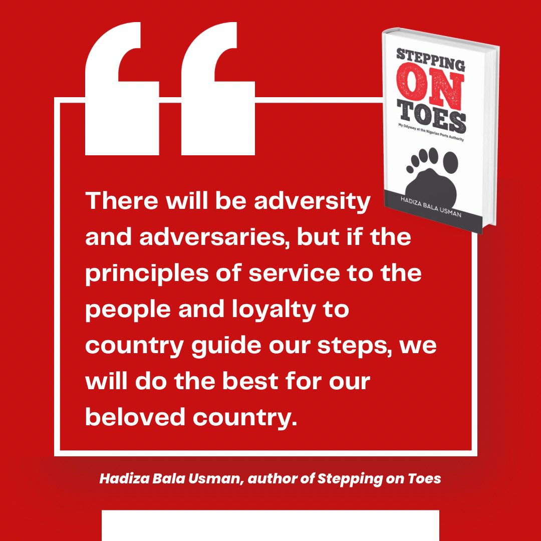 SteppingOnToes_'s tweet photo. Monday Motivation but make it about service and public stewardship.

Quote from Hadiza Bala Usman’s Stepping on Toes. https://t.co/FNMwbUZ7M4