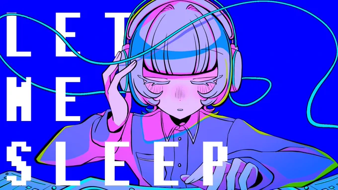 MVイラスト描かせて頂いております宜しくお願い致します!LET ME SLEEP / Thunders feat.重音テトniconico   