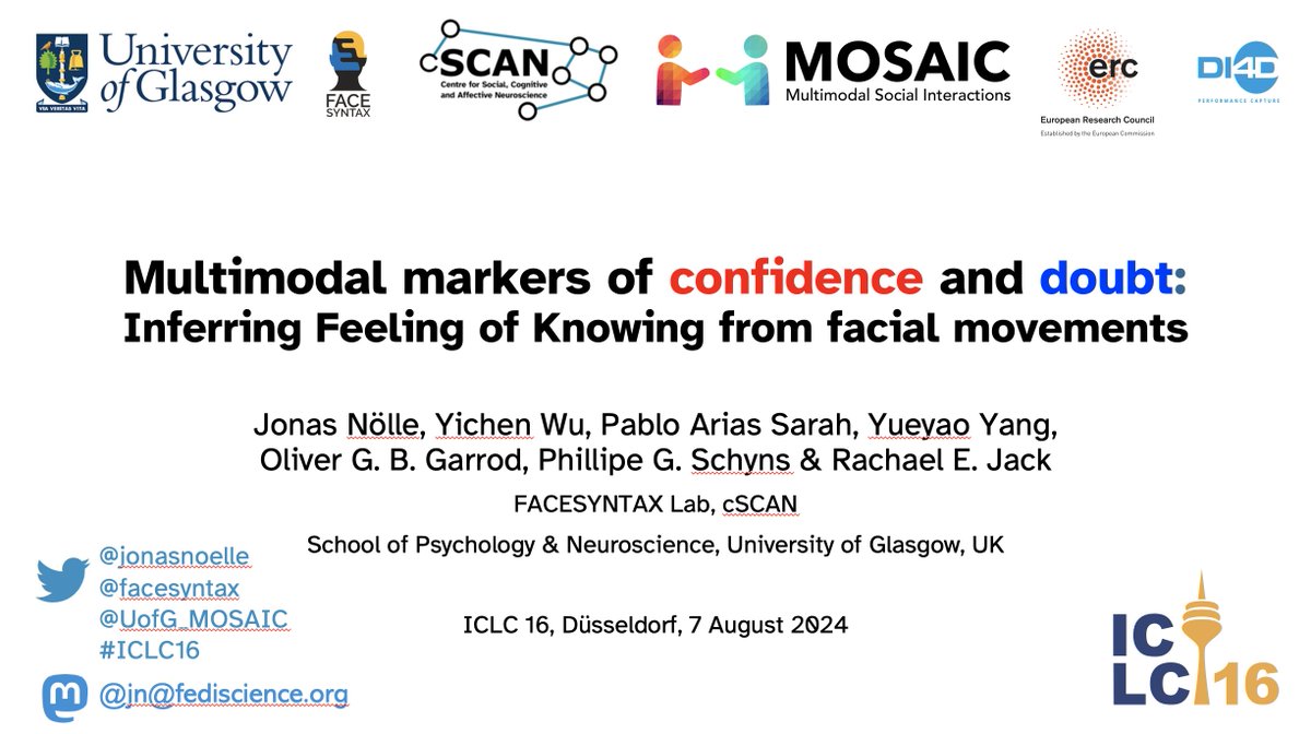 jonasnoelle's tweet image. If you&apos;re interested in #multimodality and facial expression pragmatics come to our talk at #ICLC16 today in session 4 (3F), 11.45.
I&apos;ll present work from @facesyntax on how facial expressions can modulate the perceived confidence and doubt of spoken answers in English &amp;amp; Chinese.