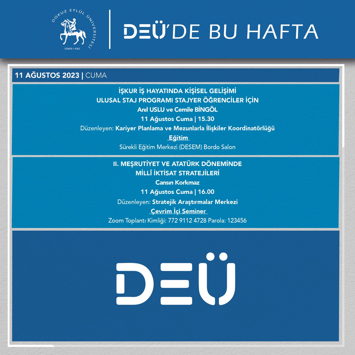 DEÜ'de Bu Hafta