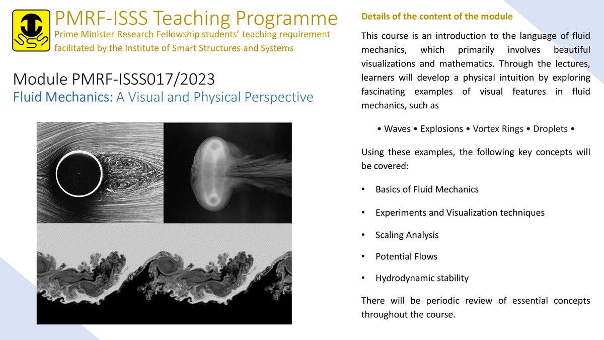 I am offering an online course titled 'Fluid Mechanics: A Visual and Physical Perspective' through the ISSS platform. 
For more details visit: isssonline.in/wp-content/upl…

Interested people can register here (its free): forms.gle/K3MfScQH3dSBmj…

#fluidmechanics #Course #onlineclasses