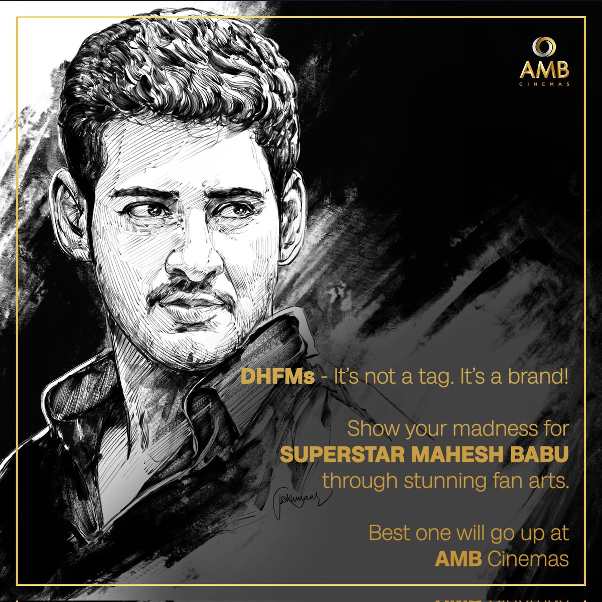 amb_cinemas's tweet photo. DHFM’s 
Your love for Superstar Mahesh can transcend words 😉
let your fan arts tell the tale! 🤘🏻

Submit your artworks by August 15th  and tag and DM us we'll light up #AMBCinemas with the essence of #DHFMs! 😎❤️‍🔥

#superstarmaheshbdaygala #Maheshbabu #ssmb https://t.co/n6T2K035Ti