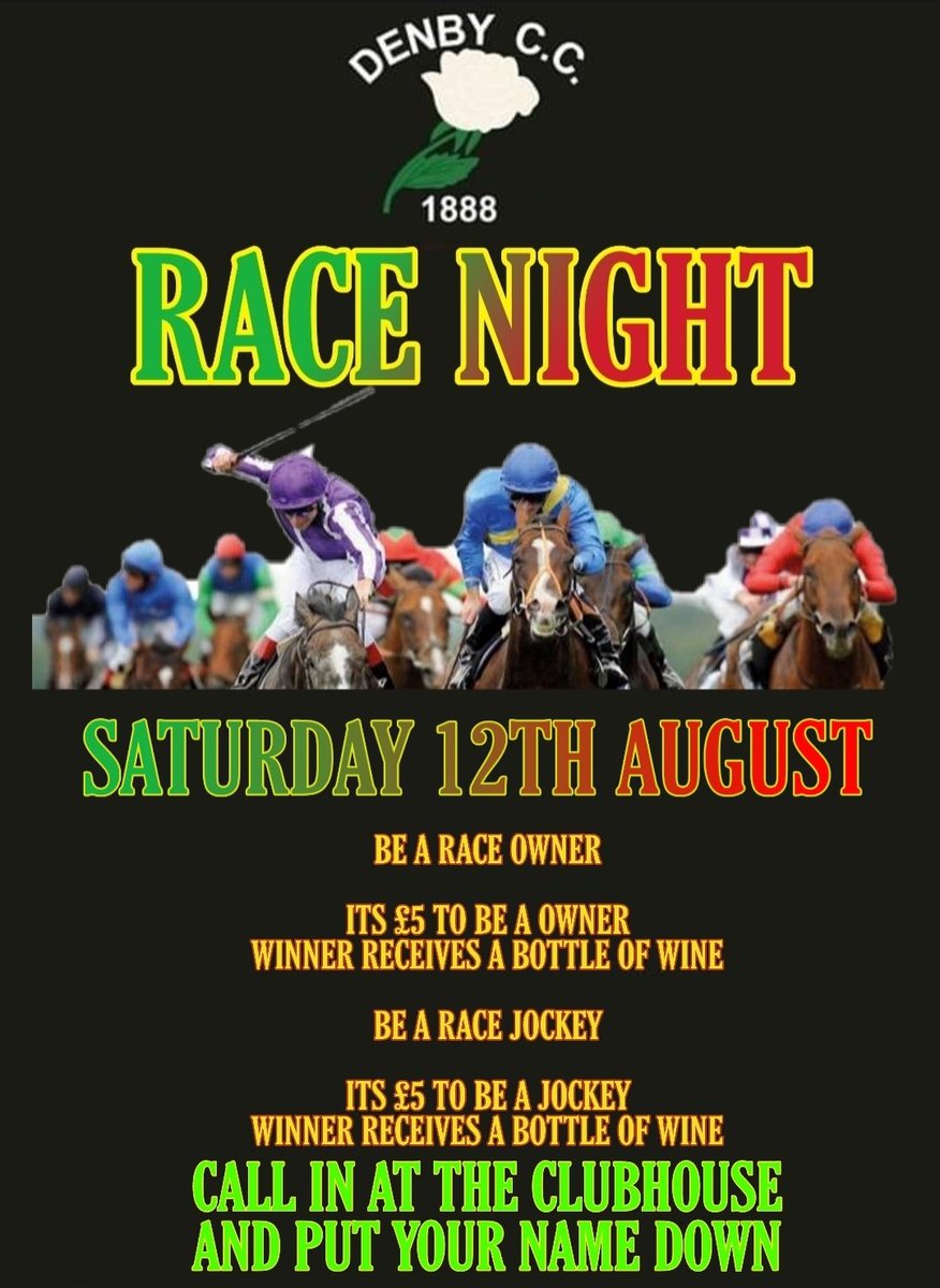 This Saturday Race Night at <a href="/DenbyCC1888/">Denby Cricket Club</a>. Still a few owners and jockeys left