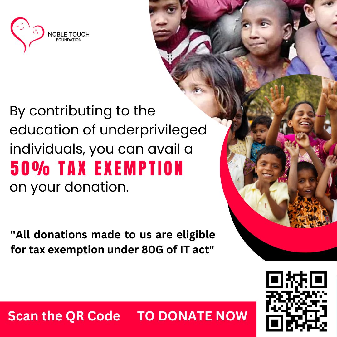 Noble Touch Foundation offers an opportunity to donate generously and also save on taxes.

#NobleTouchFoundation #taxexempt #charity #giveback #taxexemption #givingback #taxdeduction #TaxExemptDonations
#GiveBackAndSave
#CharitableGiving
#DonateAndDeduct
#TaxBenefits
#SupportNGOs